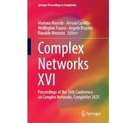 Complex Networks XV: Proceedings of the 16th Conference on Complex Networks, Complenet 2025