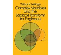 Complex Variables and the Laplace Transform for Engineers