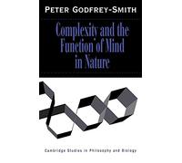 Complexity and the Function of Mind in Nature