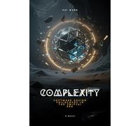 Complexity: Software Design Philosophy in the SwiftUI Era