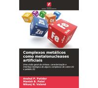 Complexos metálicos como metalonucleases artificiais: Uma visão geral da síntese, caracterização e interfase biológica de alguns complexos de cobre (II) e paládio (II)