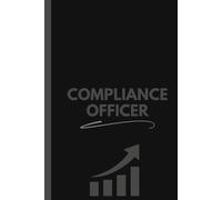 Compliance Officer Notebook (6 x 9 Inches): Blank Lined Journal for Regulatory Notes, Policy Tracking, and Audit Preparation