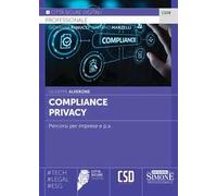 Compliance privacy. Percorsi per imprese e p.a.