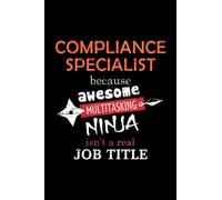 Compliance Specialist Lined Notebook Journal: Notebook / Journal Track Lessons, Homebook To Define Goals & Record ... And To do list | 6x9 Inch, 108 pages | Lined