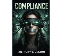 Compliance: Why Good People Follow Bad Systems