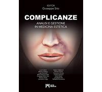 Complicanze. Analisi e gestione in medicina estetica