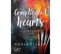 Complicated Hearts – Cuori complicati (Vol. 2)