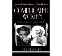Mick LaSalle Complicated Women (Tascabile)