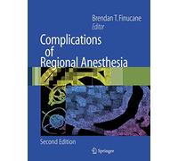 Complications of Regional Anesthesia - [Springer Distribution Center GmbH (SDC)]