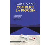Complice la pioggia