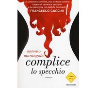 Complice lo specchio