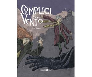 Complici del vento - Gabos Otto