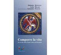 Comporre la vita. In ascolto della prima Lettera di Giovanni