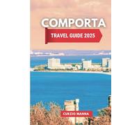 Comporta Travel Guide 2025: Immerse in Nature, Culture, and Beach Bliss with Insider Tips in Portugal’s Hidden Gem of Tranquility and Style