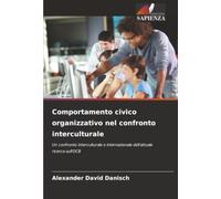 Comportamento civico organizzativo nel confronto interculturale: Un confronto interculturale e internazionale dell'attuale ricerca sull'OCB