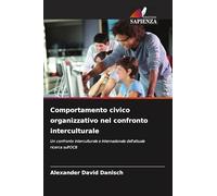 Comportamento civico organizzativo nel confronto interculturale: Un confronto interculturale e internazionale dell'attuale ricerca sull'OCB