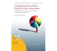 Comportamento critico, forme di vita, educazione. Come la filosofia con i bambini può contribuire ad abbattere le disuguaglianze