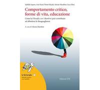 Comportamento critico, forme di vita, educazione. Come la filosofia con i bambini può contribuire ad abbattere le disuguaglianze