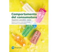 Comportamento del consumatore. Acquistare, possedere - Solomon Michael R.