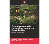 Comportamento do consumidor durante a época festiva: Padrão de comportamento