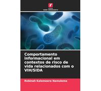 Comportamento informacional em contextos de risco de vida relacionados com o VIH/SIDA
