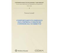 Comportamento omissivo dell'impresa e pratiche commerciali scorrette
