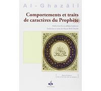 Comportements et traits de caractères du Prophète: Livre 10/10, tome 2