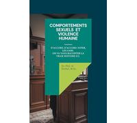 COMPORTEMENTS SEXUELS ET VIOLENCE HUMAINE: D'accord, d'accord. Super, les gars. On va vous raconter la vraie histoire ici.