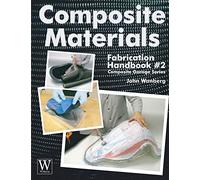 Composite Materials Fabrication Handbook #2