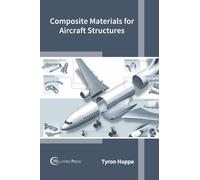Composite Materials for Aircraft Structures (Copertina rigida)