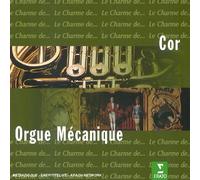 Compositeurs divers - Le Charme de l'orgue de barbarie