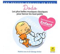 Compositeurs divers - Les plus belles musiques classiques pour bercer les tout petits - Dodo