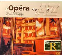 Compositeurs divers - L'opéra de A à Z 1 t de 762 p.)