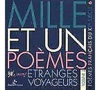 Compositeurs divers - Mille Et Un Poèmes : Etranges Voyageurs, Vol.2