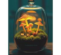 Composition book College ruled: Mushroom Terrarium Aesthetic Journal | College Ruled | Cute Writing Notebook with Glowing Mushrooms, Moss & Snail Design | 7.5 x 9.25 in, 100 Pages