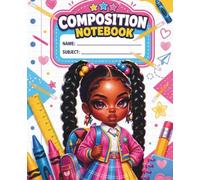 Composition Book Colorful School Girl Composition Notebook Wide-Ruled For School and Work 200 pages 7.5 x 9.25" Aesthetic School Supplies for Students and Teachers