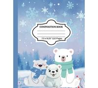 Composition Book: Cute Polar Bear Journal Notebook for kids | 110 pages, 7.5 x 9.25