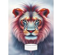 Composition Book: Lion Composition Notebook - This Fun Composition Notebook Is Great for Students, Work, Journaling And Writing! | College Ruled | 7.5” x 9.25” | 111 Pages