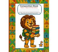 Composition Book - Math's : Black and White Edition: 120 Pages, Wide Lined School Notebook with Playful Lion Mascot and African Beadwork Theme, 8.5x11