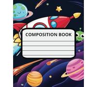 COMPOSITION BOOK: OUTER SPACE EXPLORERS