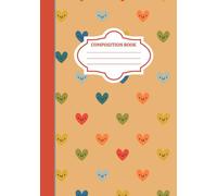 Composition Book: Vintage Vibes Notebook Vol. 40: Smiley Heart Faces - 135 Lined Pages for Journaling, Note-Taking, and Everyday Writing | Perfect for ... Design | Ideal Gift for Writers & Students