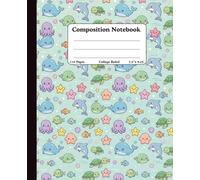 Composition College Ruled Notebook | 110 Wide Lined Pages | 7.5 x 9.25 Inch Size | Cute Kawaii Ocean Animal Pattern Notebook Journal for School ... Students, Teens & Animal Lovers | Made in USA