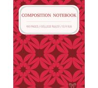 Composition College Ruled Notebook: Discover Your Perfect Writing Companion: The College Notebook with Wide Lines