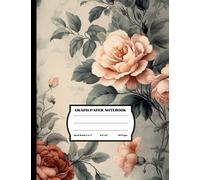 Composition Graph Notebook: Rose Flower Vintage Illustration | Cute Composition Book For Math, Physics, Students
