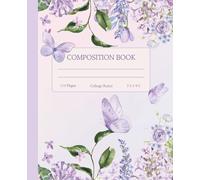 Composition Notbook for Students Ruled School Notes Journal Faith Flowers: Cristian composition book for Women, Bible study, 110 Pages, Nature Lovers
