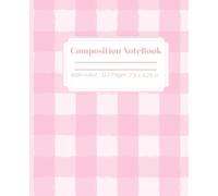 Composition Note Book blush Pink Gingham: Wide Ruled paper Journal. Notebook for Teens, Adults, Girls