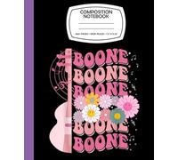 Composition Notebook: 100+ College Wide Ruled Pages Size 7.5x9.25 Girl Retro Boone Groovy Flower First Name Personalized 80s for Kids Teens and Adults