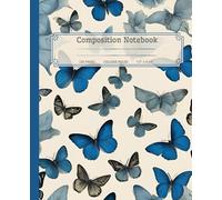 Composition Notebook 120 Pages College Ruled 7.5" x 9.25": Blue Butterfly Vintage Botanical | Great Journal For Girls, Teens, Women, Boys, Man, Students