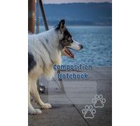 Composition Notebook | 6x9 | White Paper | 128 Pages | Dog-Themed Composition Notebook - Perfect for Dog Lovers, School, or Journaling