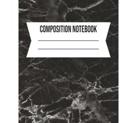 COMPOSITION NOTEBOOK: 7.5 x 9.25 in Lined Notebook for Handwriting, Writing Practice, Daily Notes and Creative Expression
